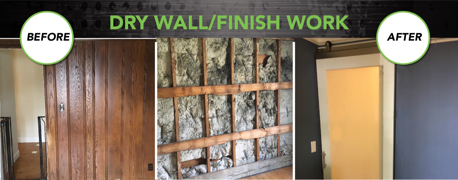 AV General Contracting drywall and finish work, before and after — old lath and paneling beside finished drywall and a hung door.